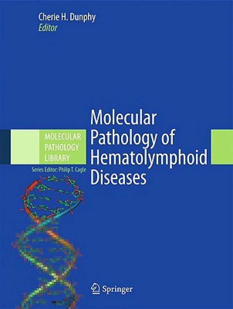 Molecular Pathology of Hematolymphoid Diseases