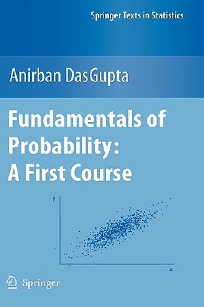 Fundamentals of Probability: A First Course