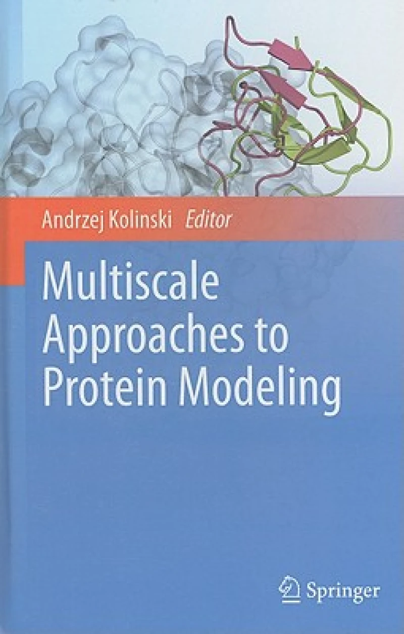 Multiscale Approaches to Protein Modeling