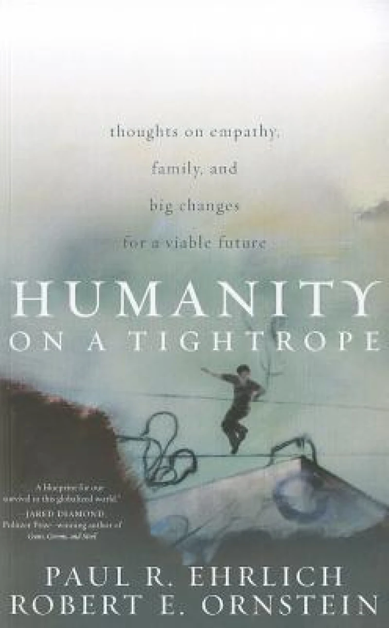 Humanity on a Tightrope
