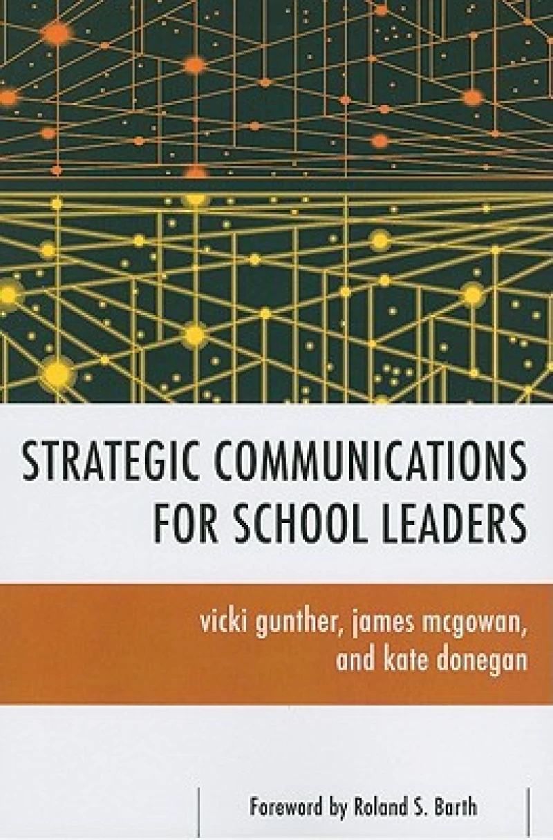 Strategic Communications for School Leaders