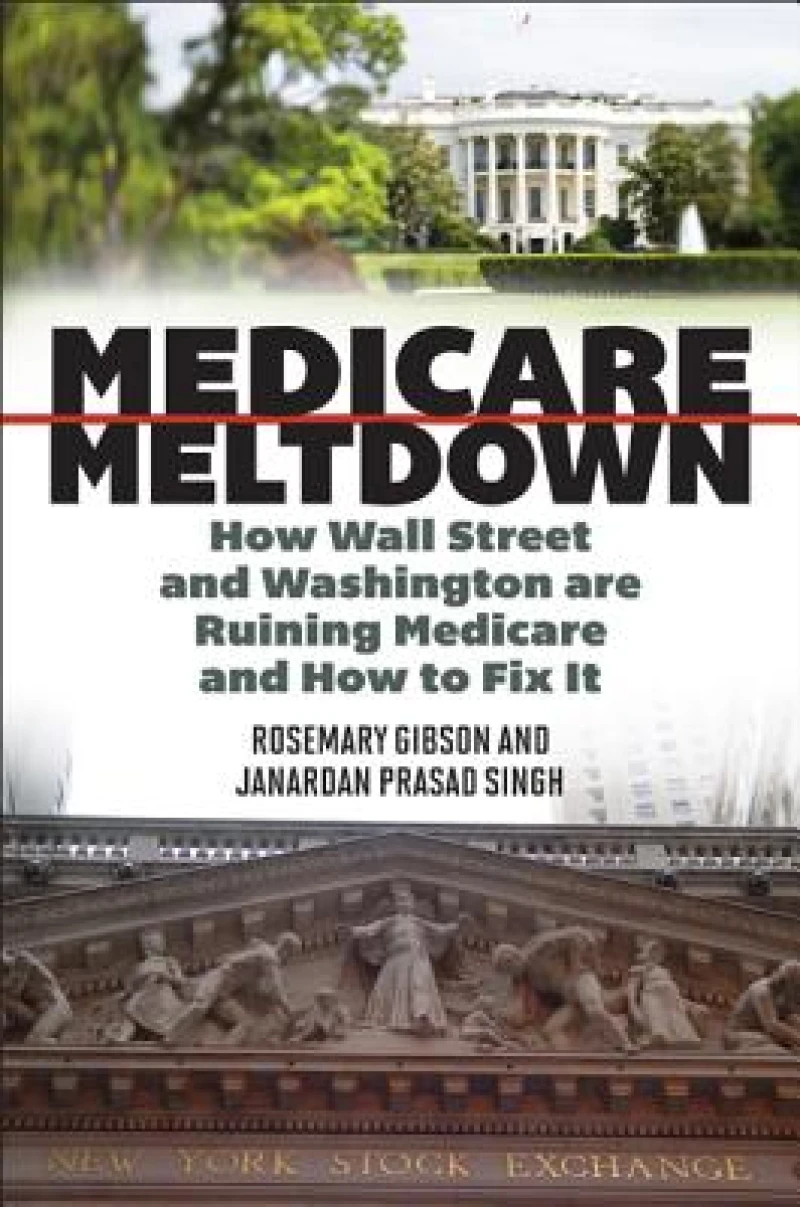 Medicare Meltdown