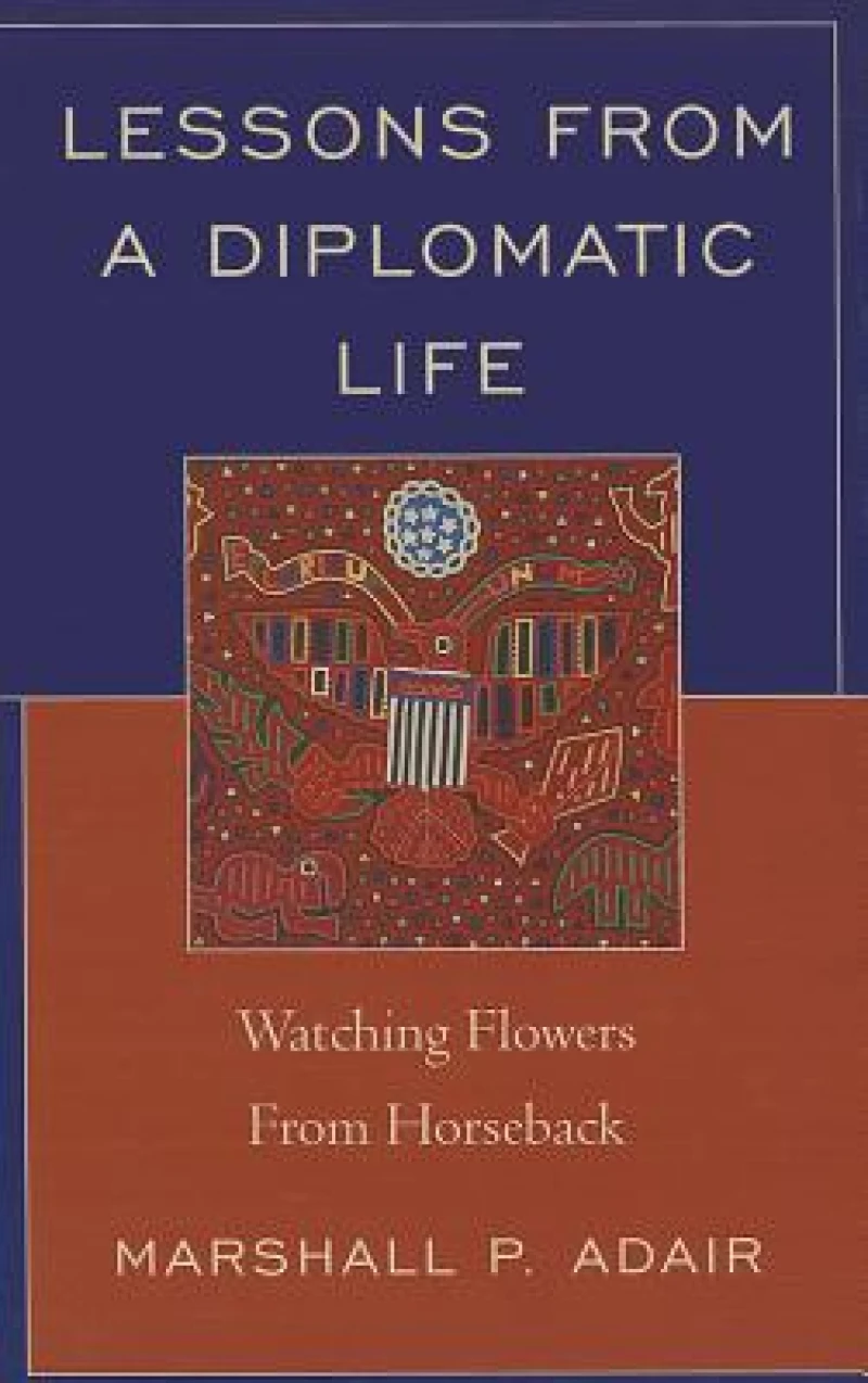 Lessons from a Diplomatic Life