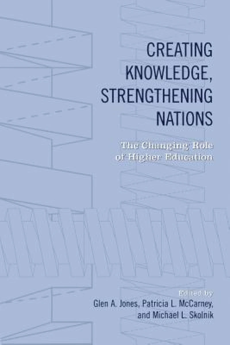 Creating Knowledge, Strengthening Nations