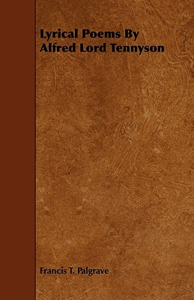 Lyrical Poems By Alfred Lord Tennyson