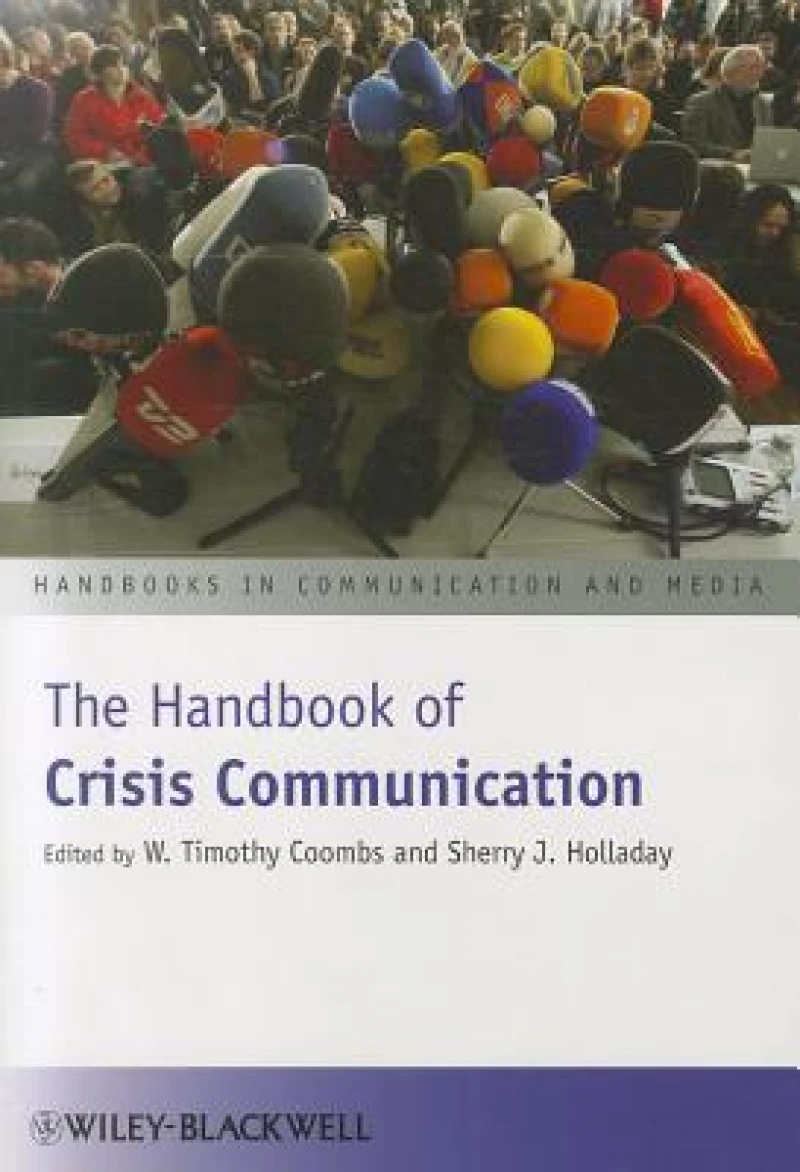 The Handbook of Crisis Communication