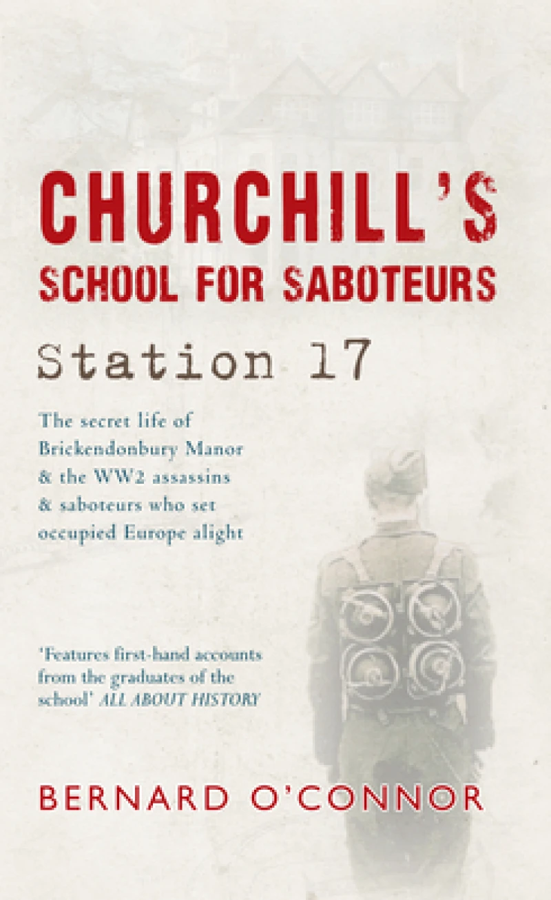 Churchill''s School For Saboteurs
