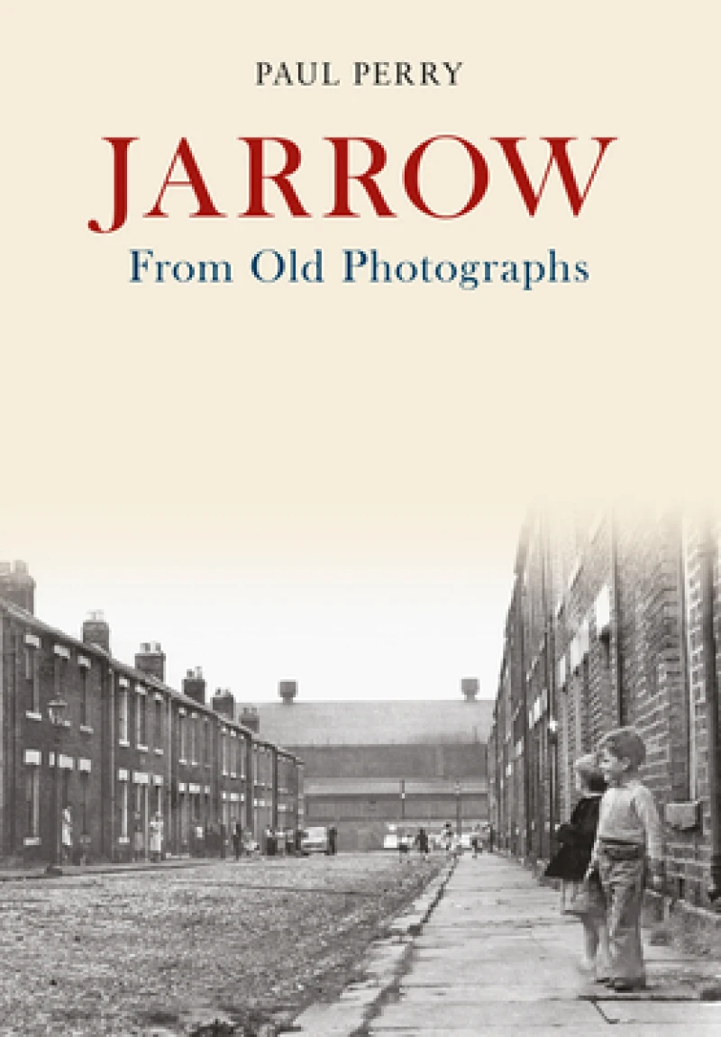 Jarrow From Old Photographs