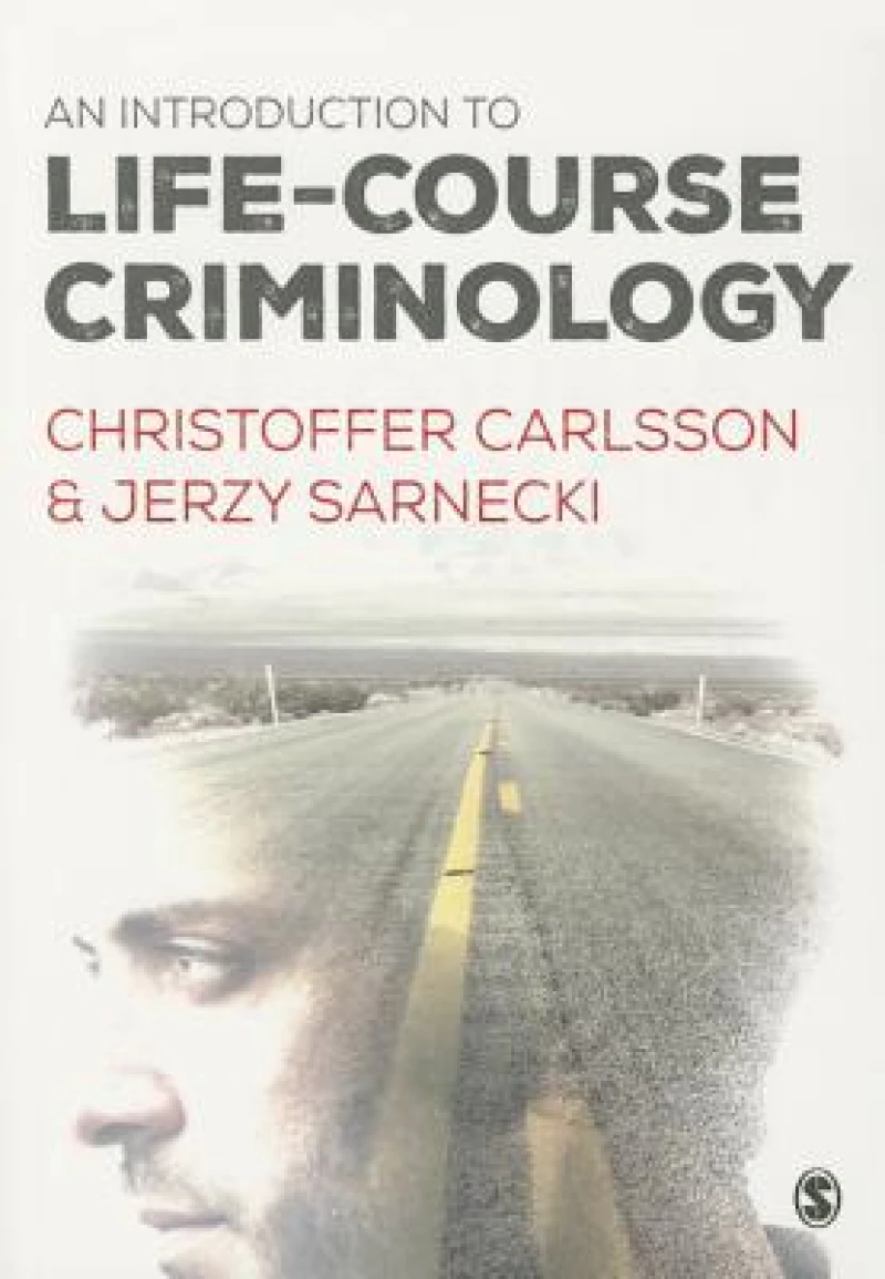 An Introduction to Life-Course Criminology