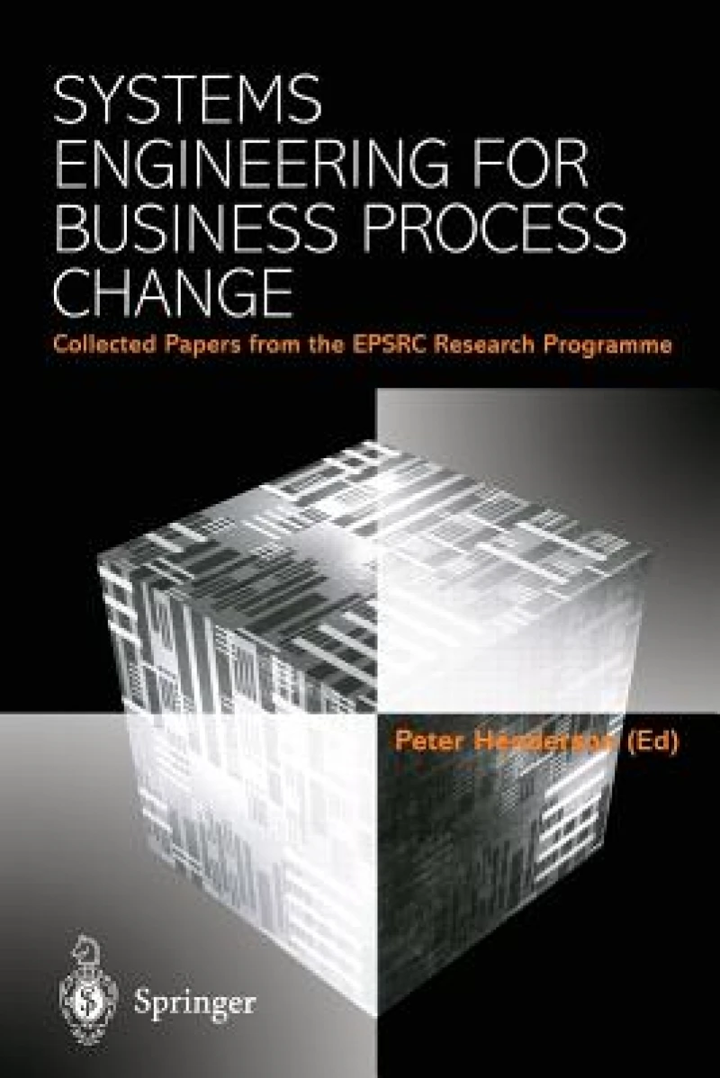Systems Engineering for Business Process Change