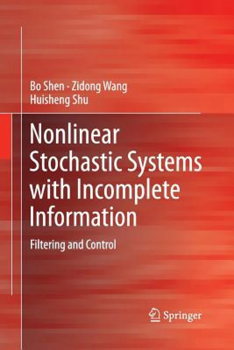 Nonlinear Stochastic Systems with Incomplete Information