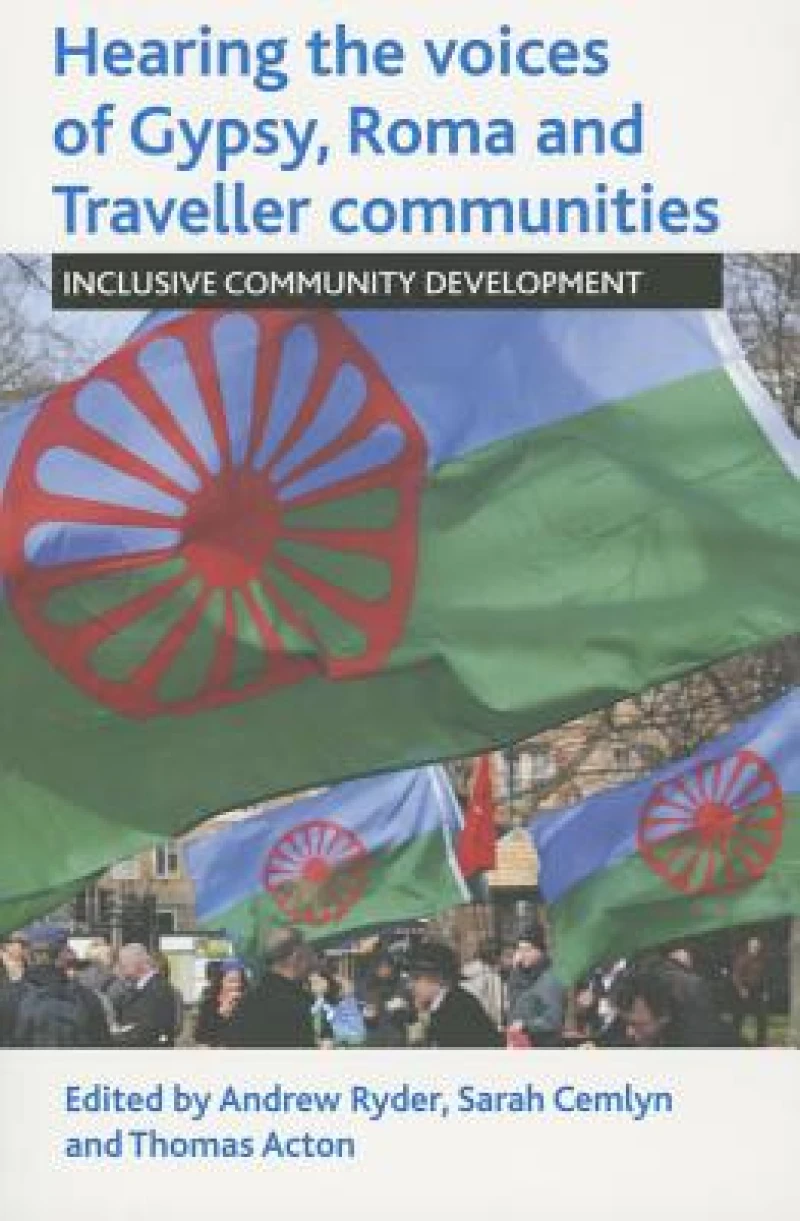 Hearing the Voices of Gypsy, Roma and Traveller Communities