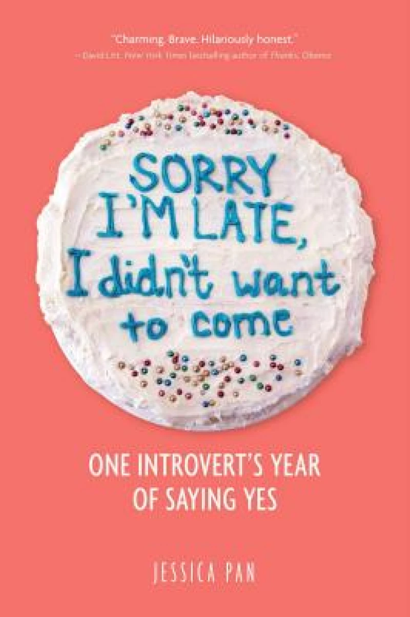 Sorry I''m Late, I Didn''t Want to Come