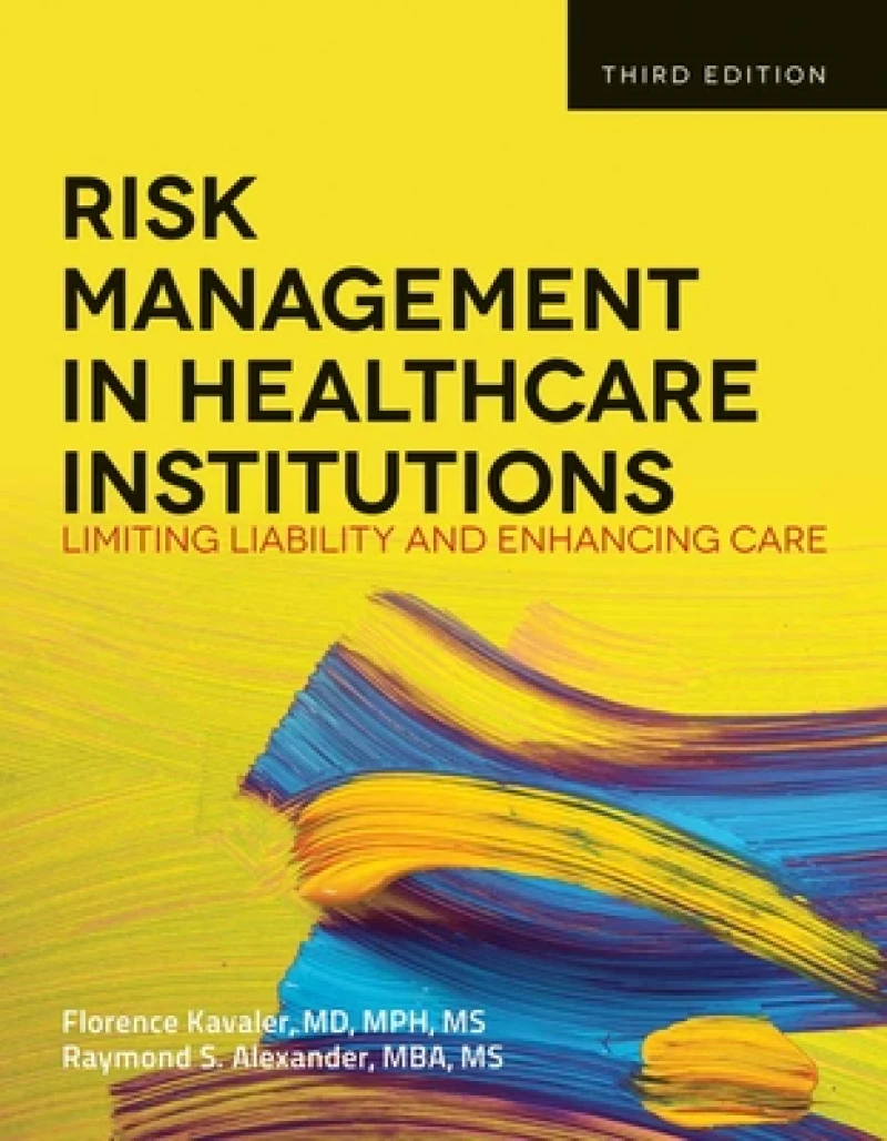 Risk Management In Health Care Institutions