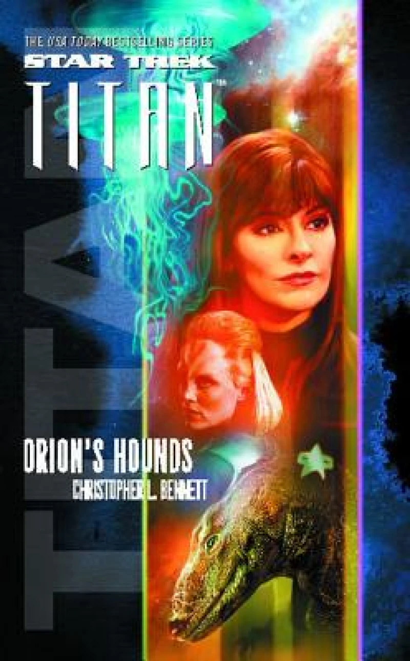 Star Trek: Titan #3: Orion''s Hounds