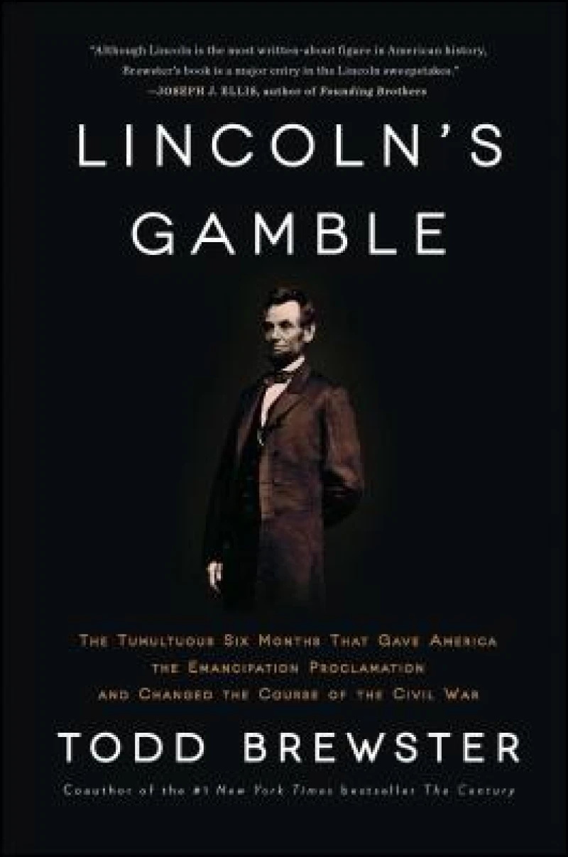 Lincoln''s Gamble