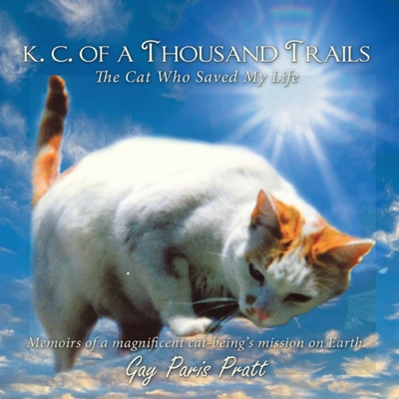 K.C. Of A Thousand Trails