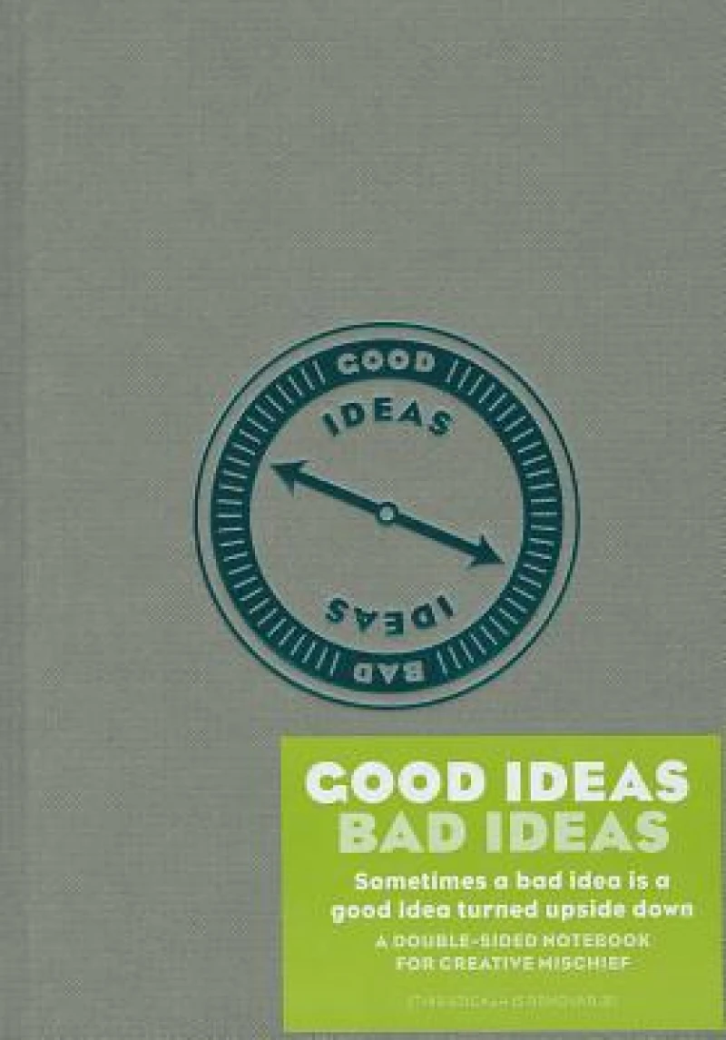 Good Ideas / Bad Ideas Journal