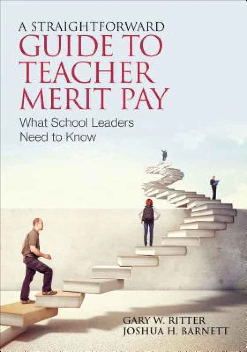 A Straightforward Guide to Teacher Merit Pay