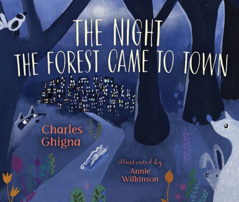 Night the Forest Came to Town