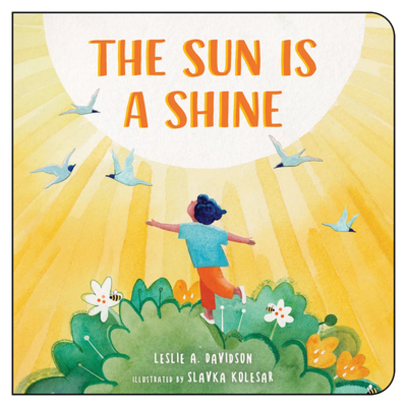 Sun is a Shine