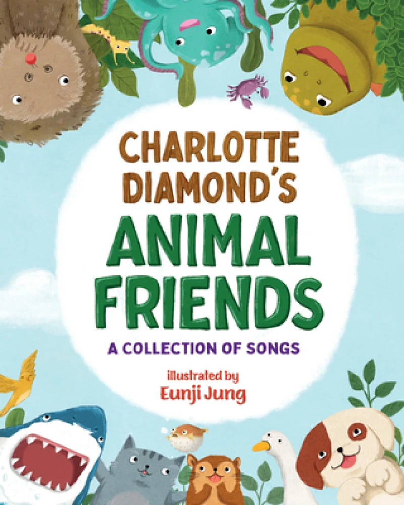 Charlotte Diamond''s Animal Friends