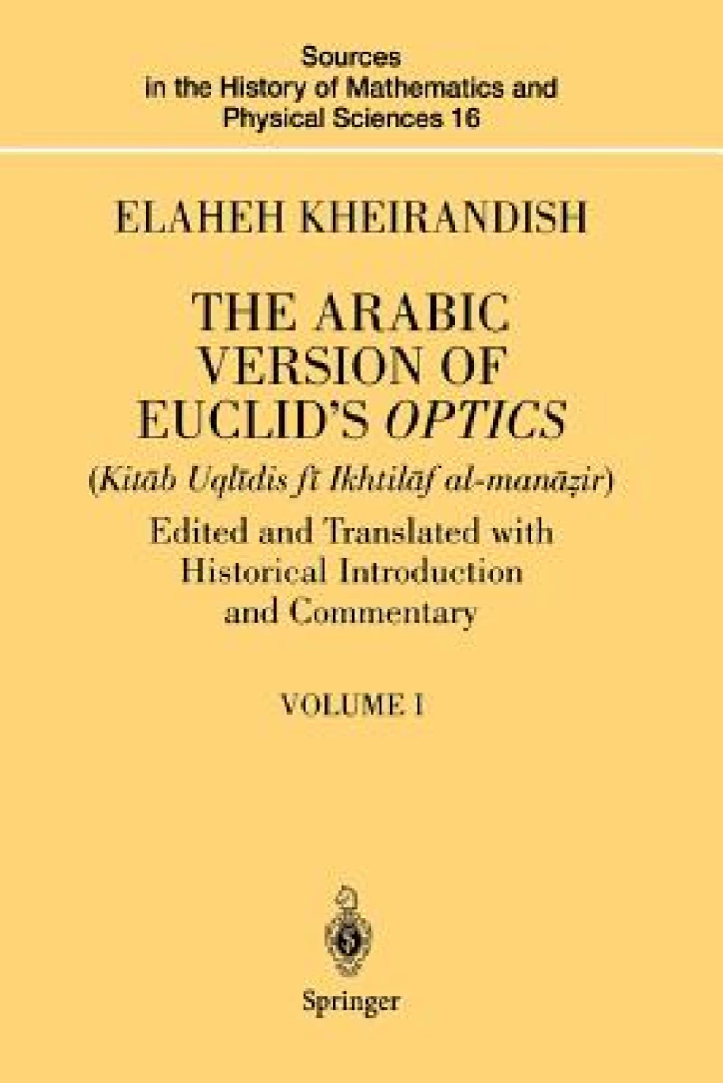 The Arabic Version of Euclid''s Optics