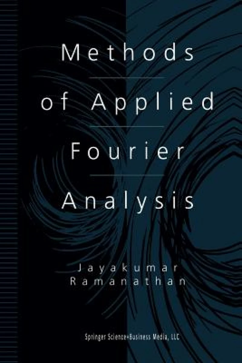Methods of Applied Fourier Analysis
