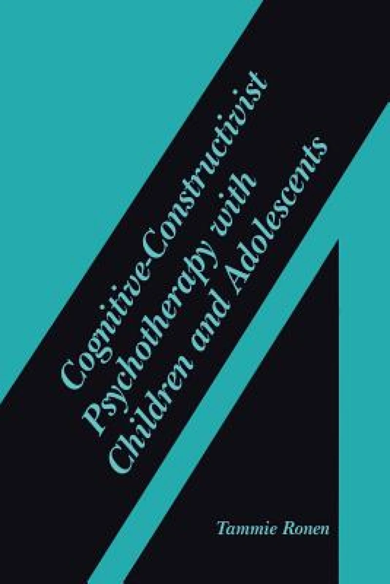Cognitive-Constructivist Psychotherapy with Children and Adolescents