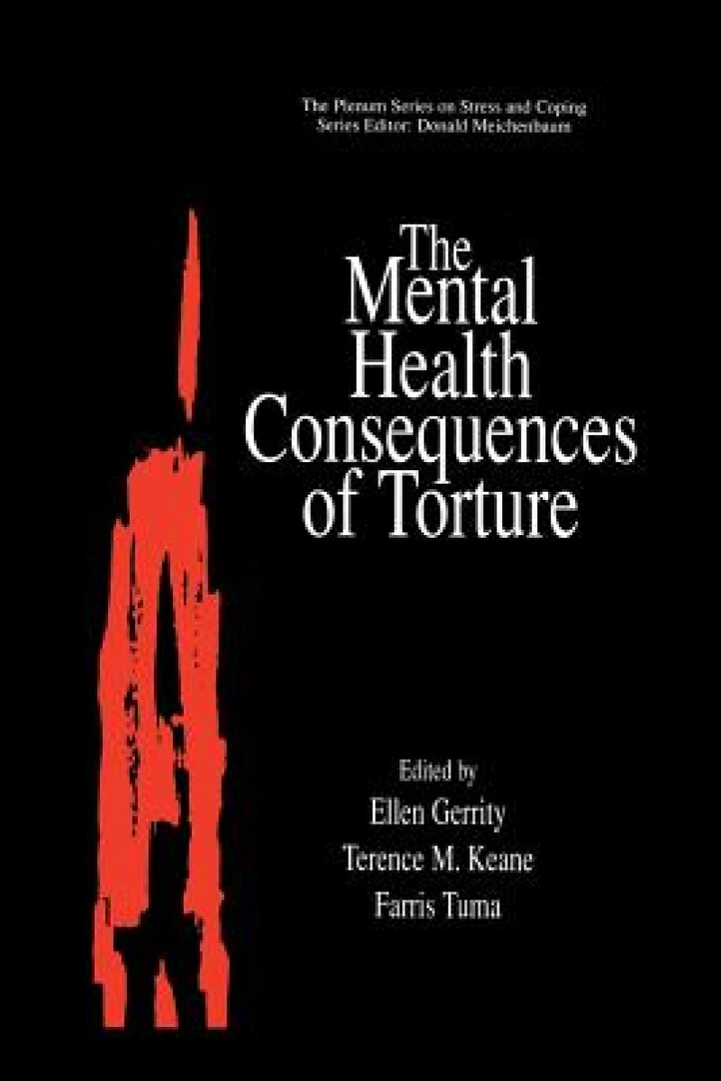 The Mental Health Consequences of Torture