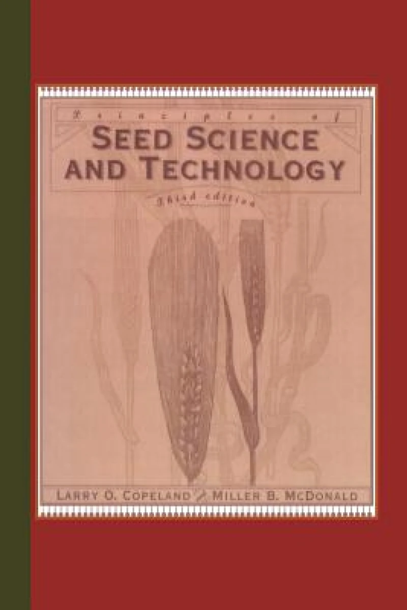 Principles of Seed Science and Technology