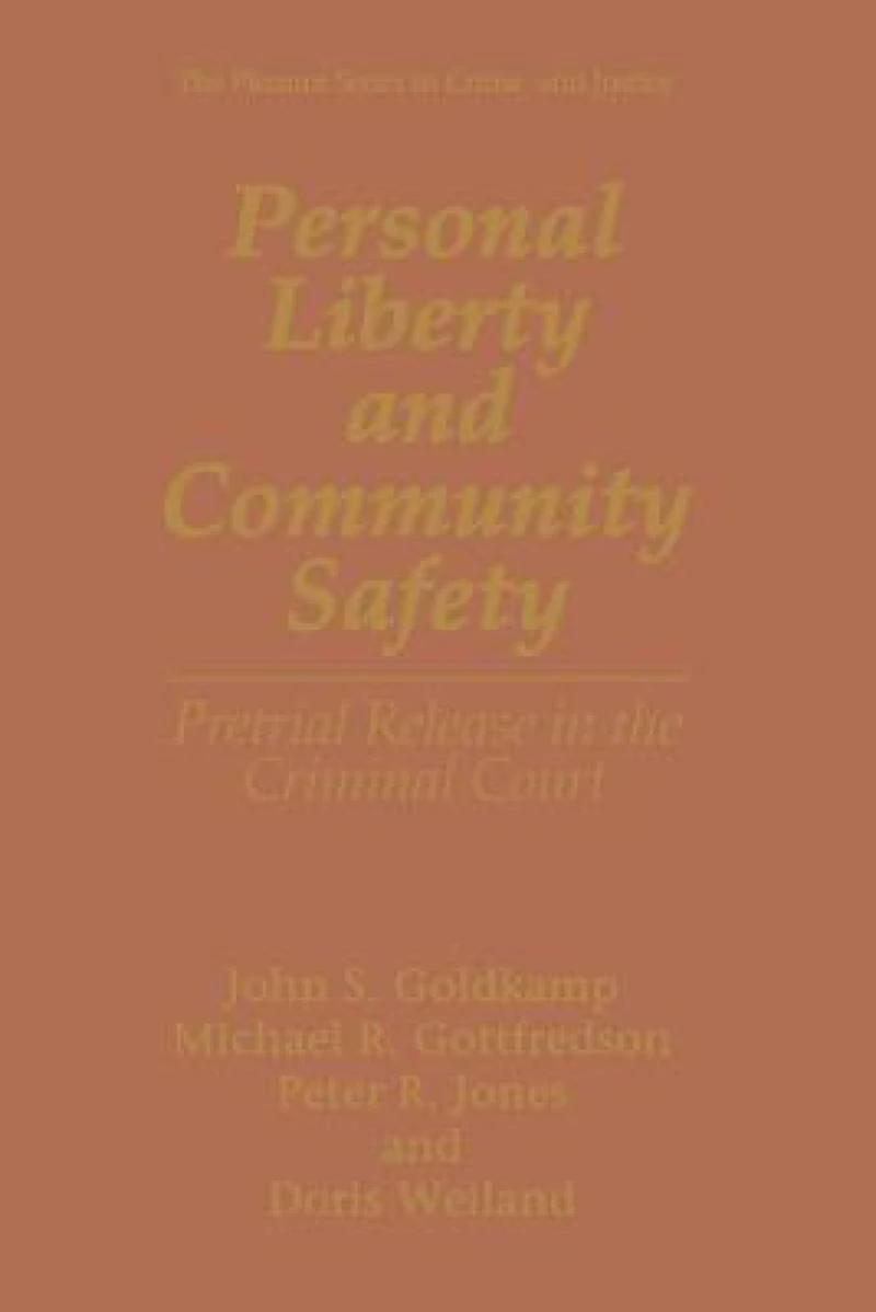 Personal Liberty and Community Safety
