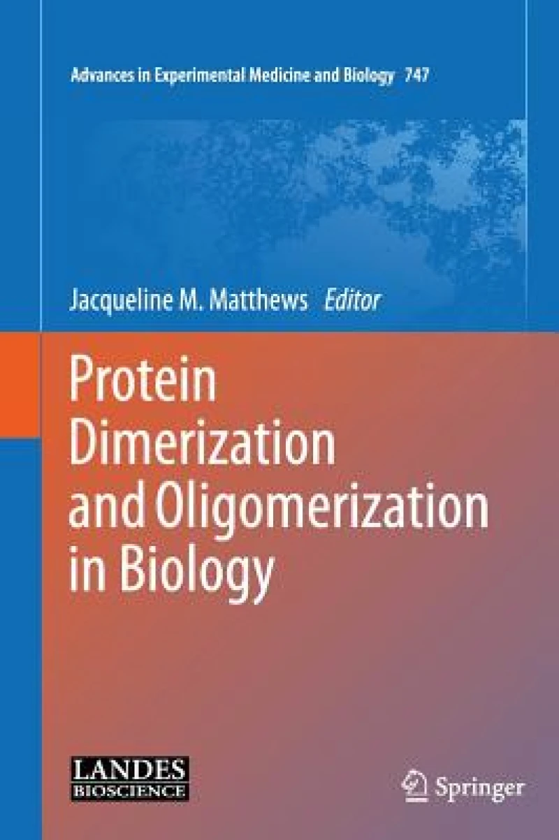 Protein Dimerization and Oligomerization in Biology