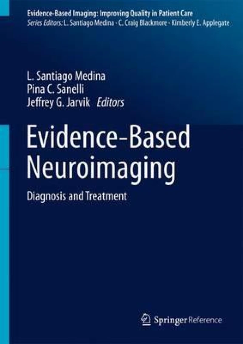 Evidence-Based Neuroimaging Diagnosis and Treatment