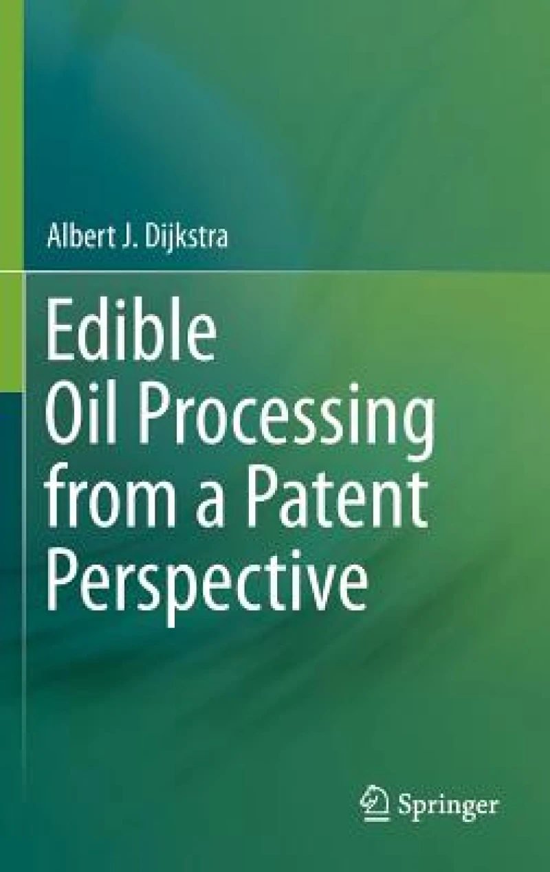Edible Oil Processing from a Patent Perspective