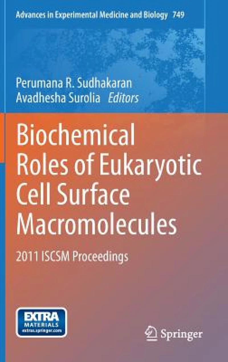 Biochemical Roles of Eukaryotic Cell Surface Macromolecules