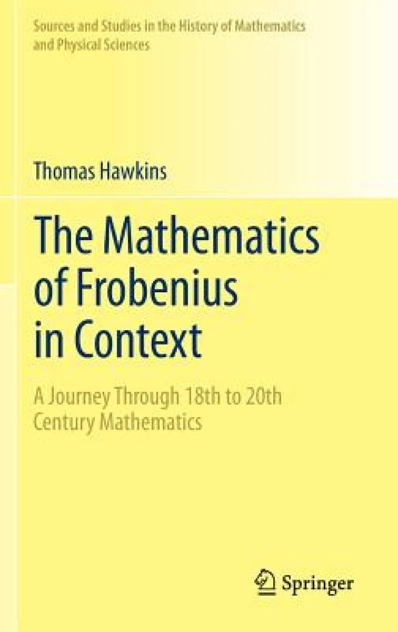 The Mathematics of Frobenius in Context