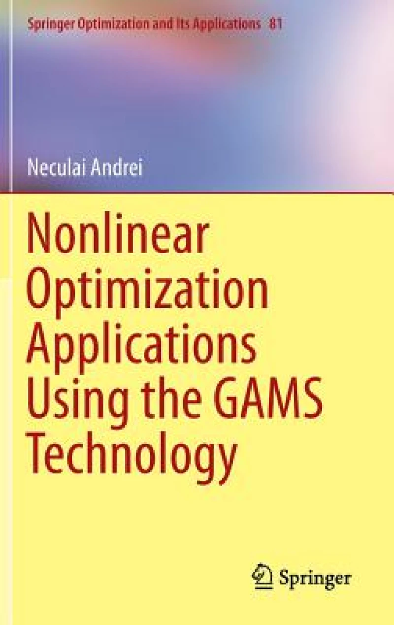 Nonlinear Optimization Applications Using the GAMS Technology
