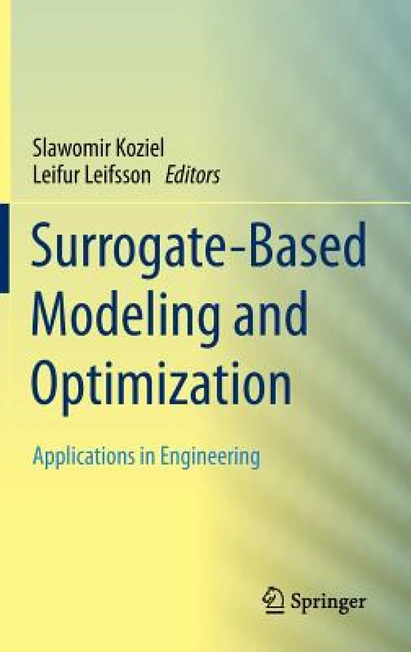 Surrogate-Based Modeling and Optimization