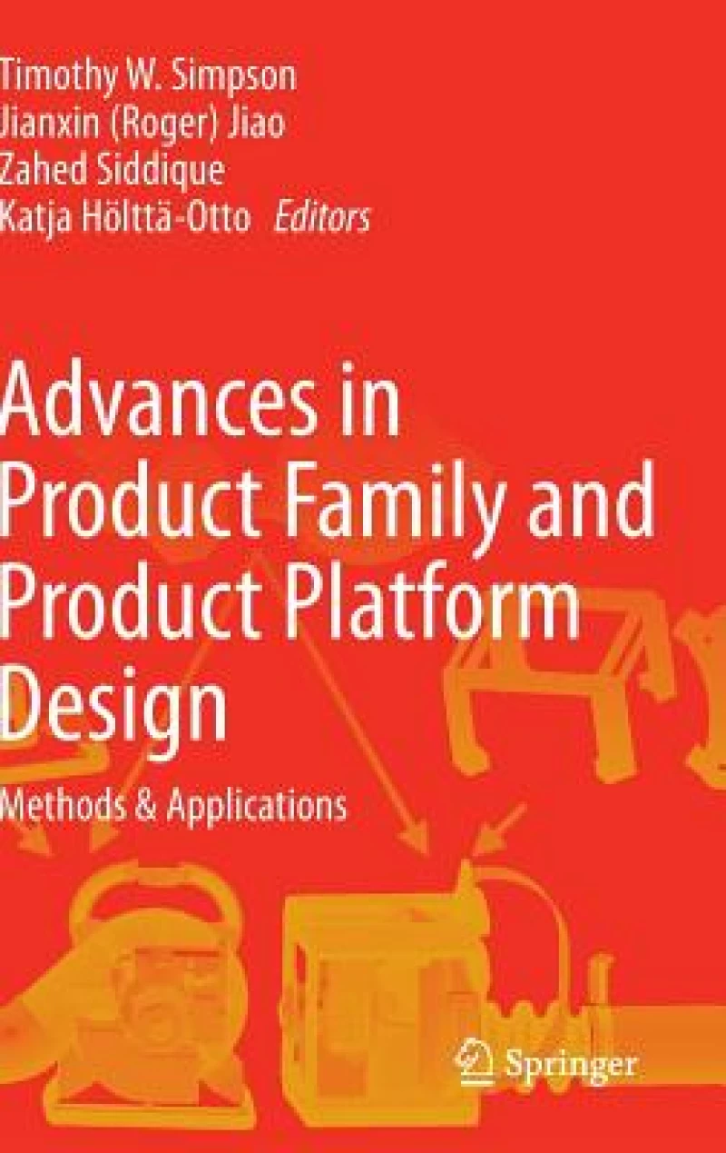 Advances in Product Family and Product Platform Design