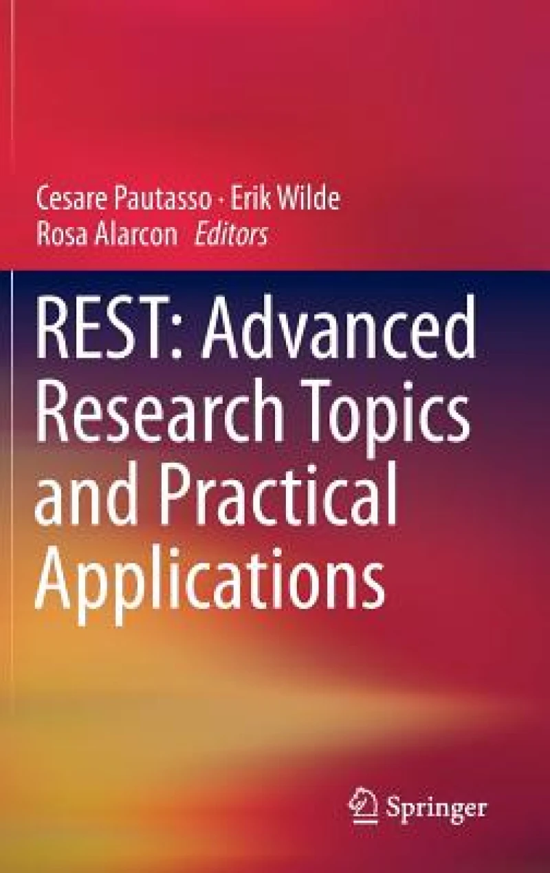 REST: Advanced Research Topics and Practical Applications