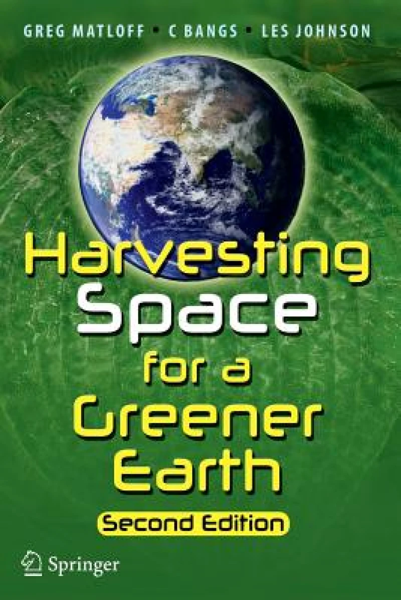 Harvesting Space for a Greener Earth