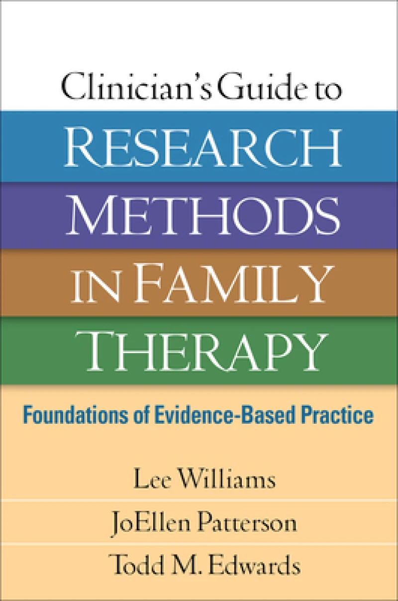 Clinician's Guide to Research Methods in Family Therapy