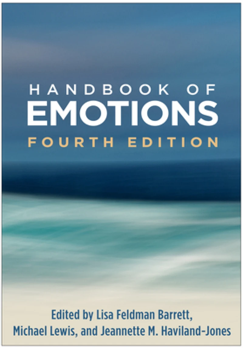 Handbook of Emotions, Fourth Edition