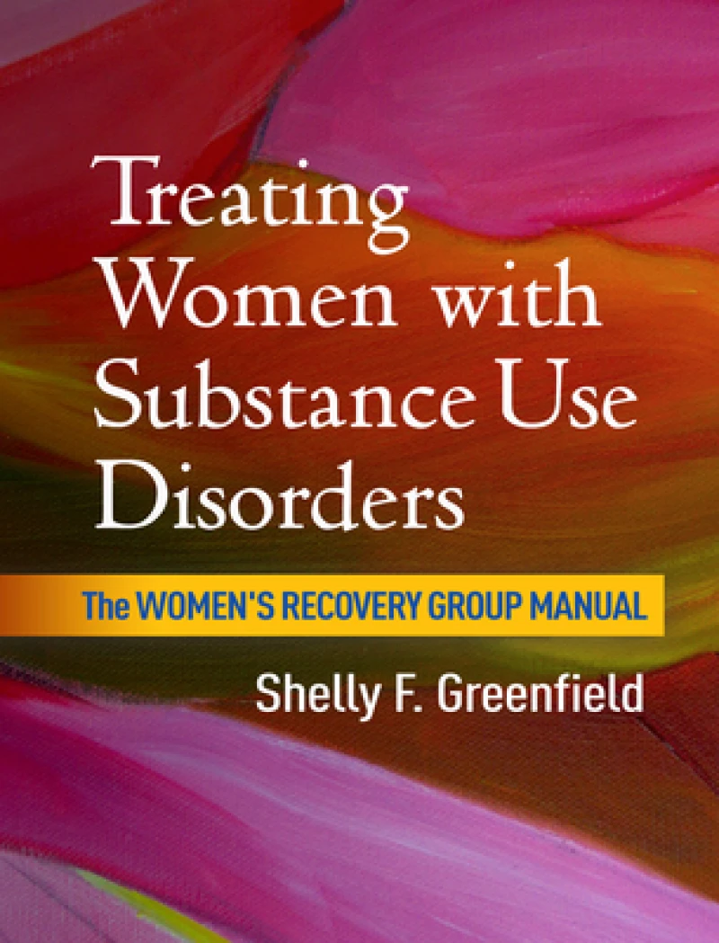 Treating Women with Substance Use Disorders