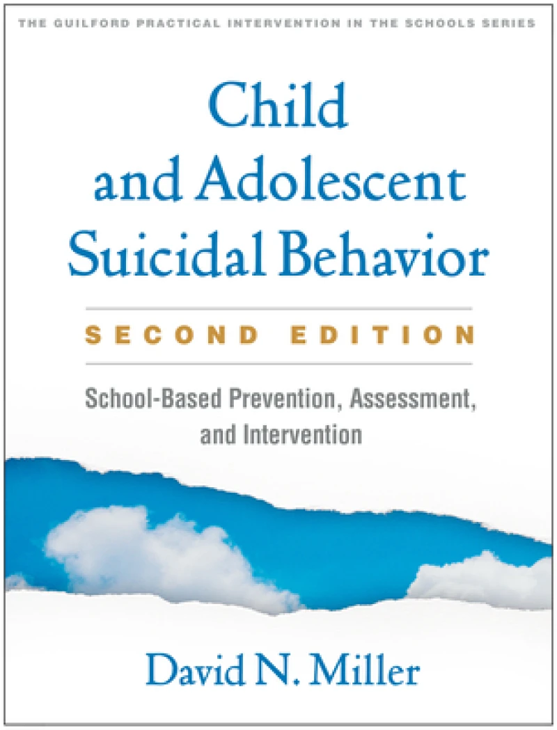Child and Adolescent Suicidal Behavior, Second Edition