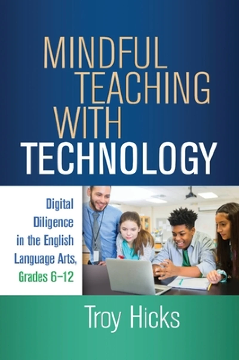 Mindful Teaching with Technology