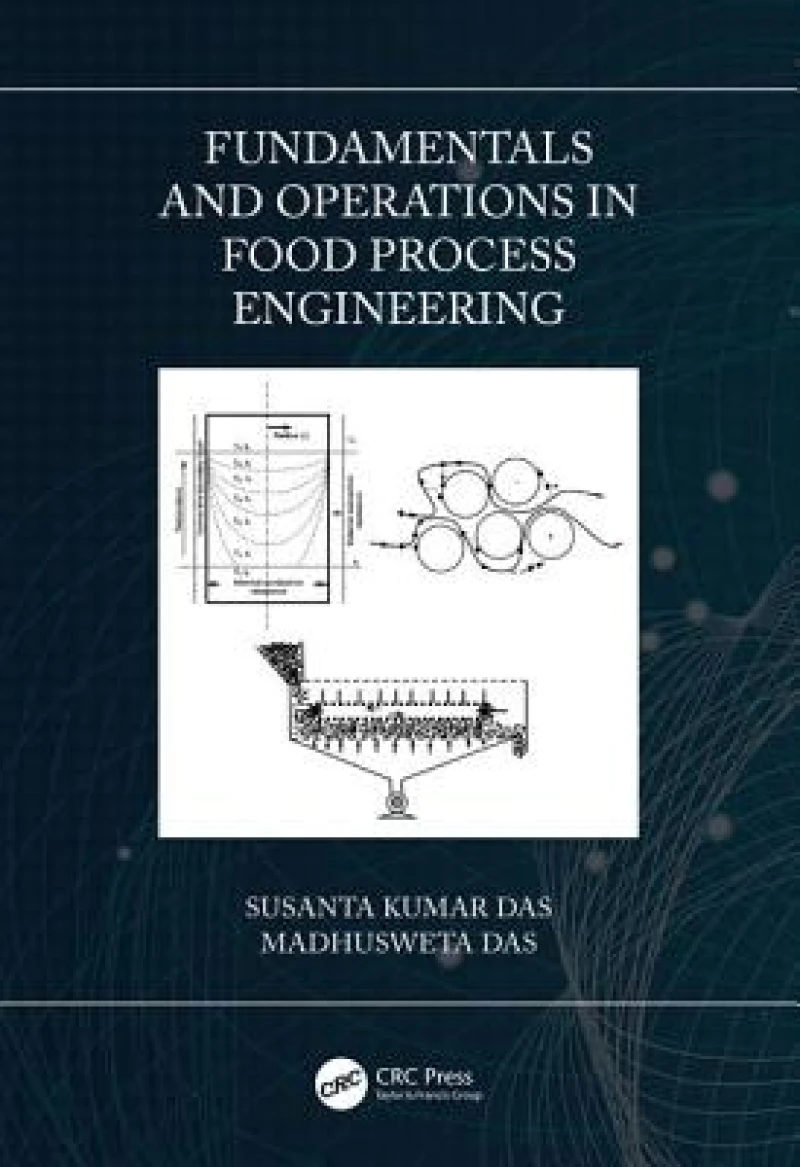 Fundamentals and Operations in Food Process Engineering