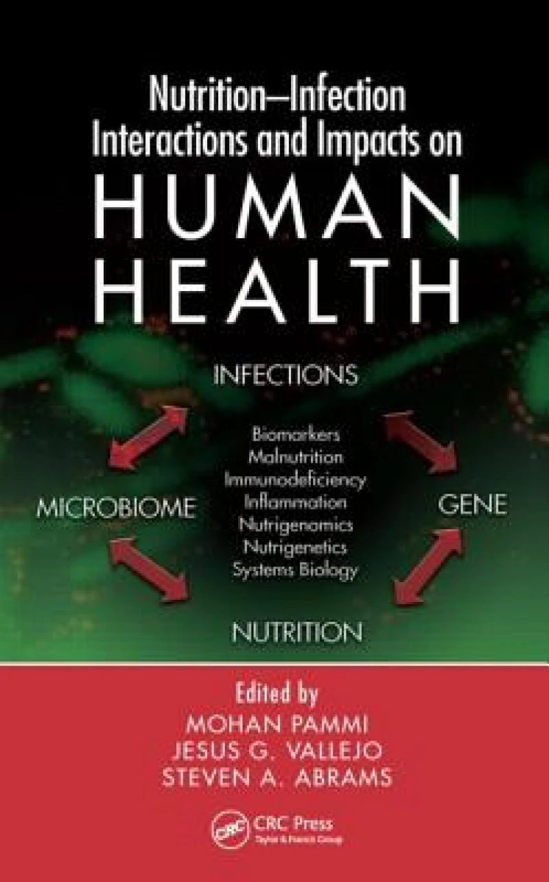 Nutrition-Infection Interactions and Impacts on Human Health