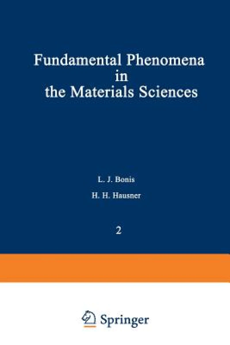 Fundamental Phenomena in the Materials Sciences